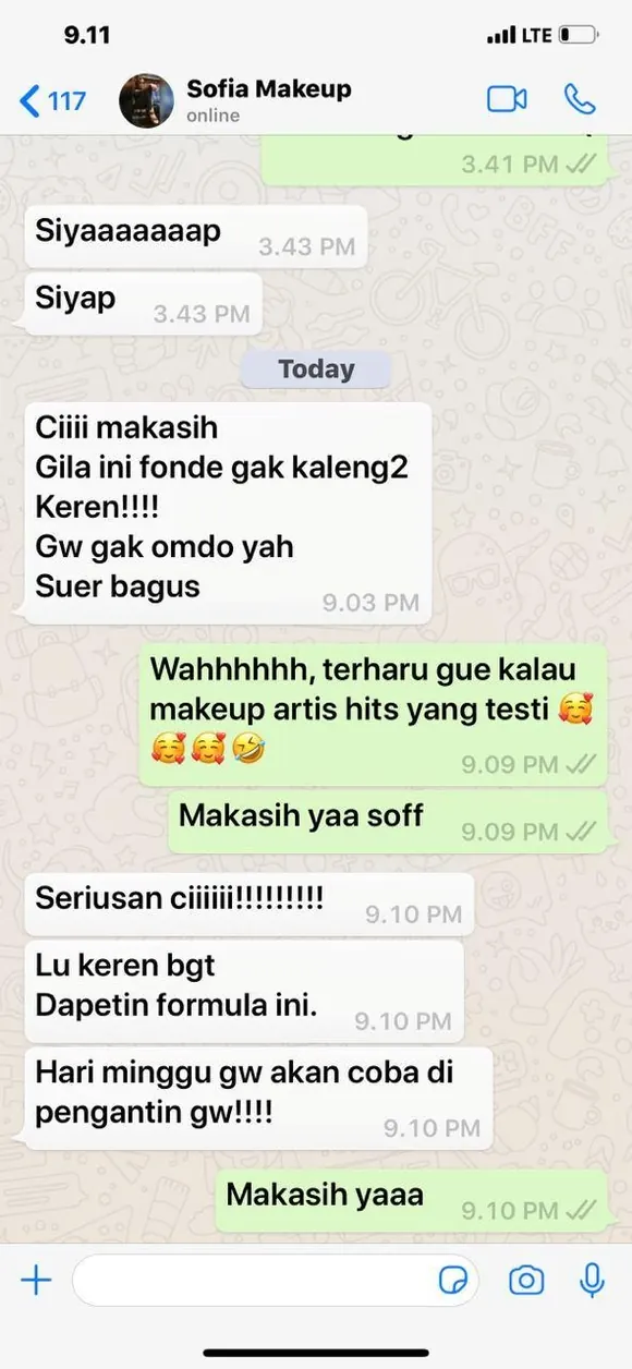 Testimoni chat WhatsApp Sofia Makeup: Ciiii makasih. Gila ini fonde gak kaleng2. Keren!!!! Gw gak omdo yah, suer bagus. Lu keren bgt dapetin formula ini. Hari minggu gw akan coba di pengantin gw!!!!